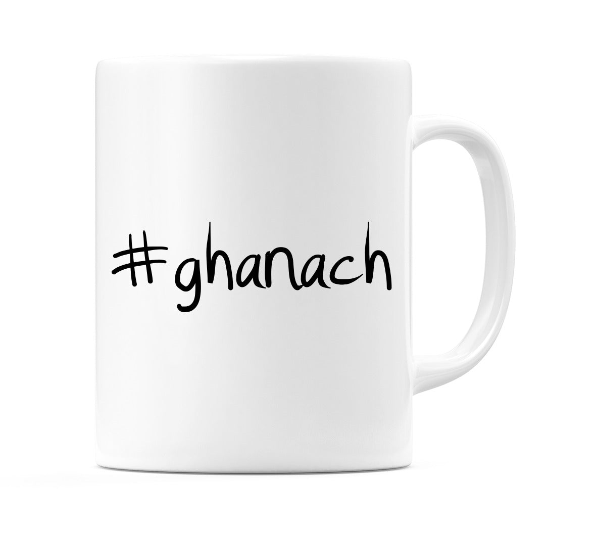 #ghanach Mug
