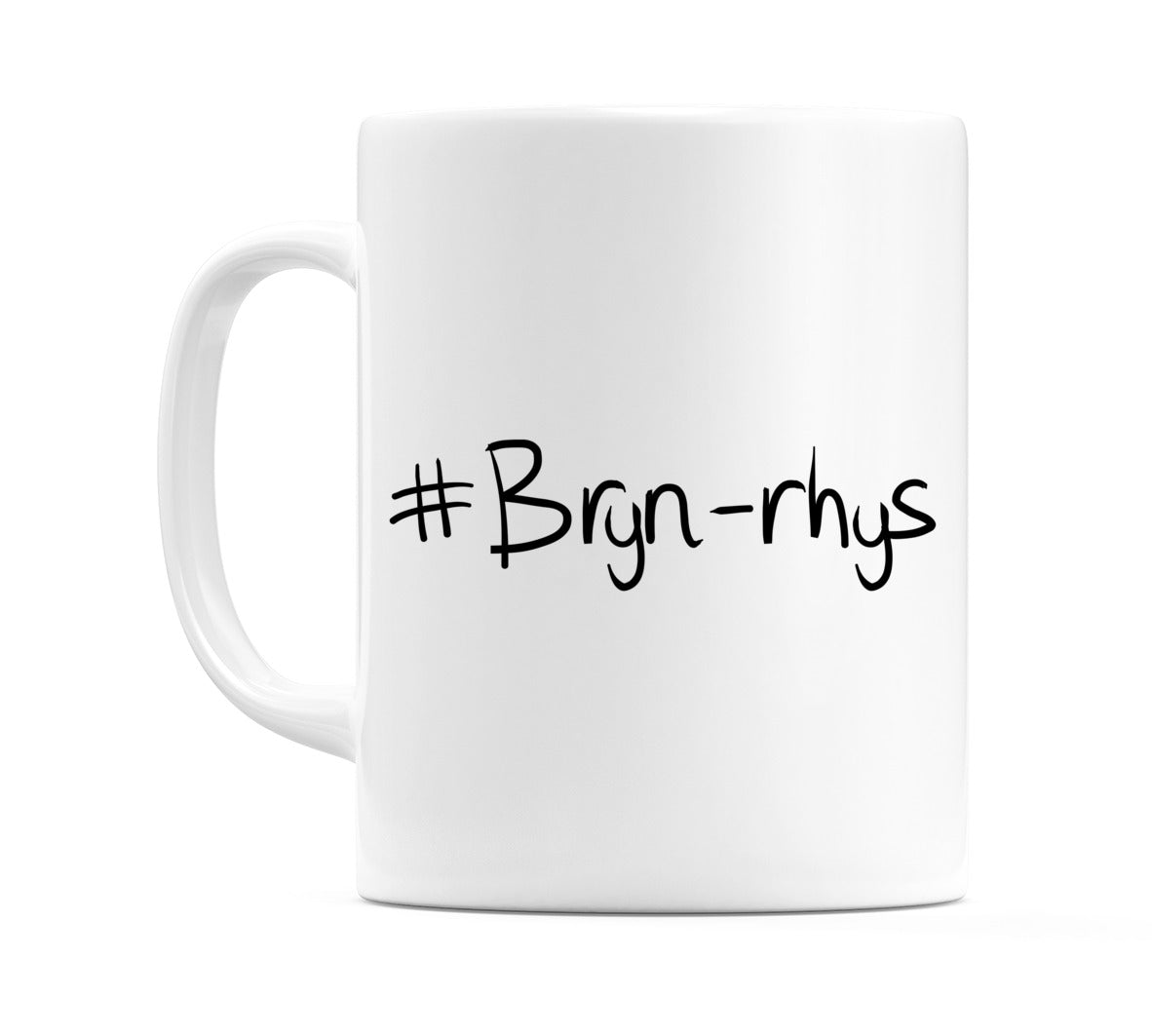 #Bryn-rhys Mug