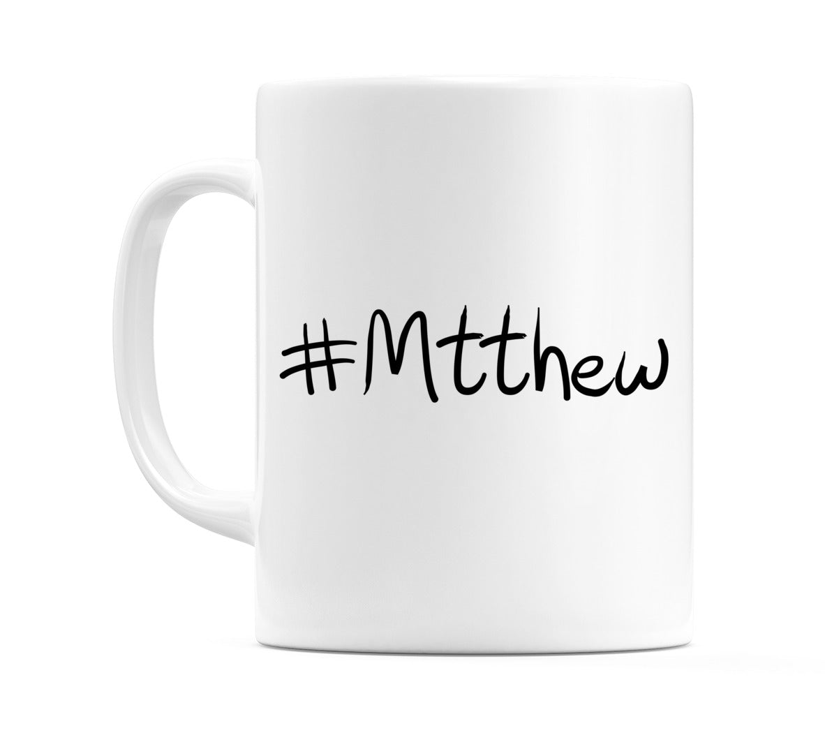 #Mtthew Mug