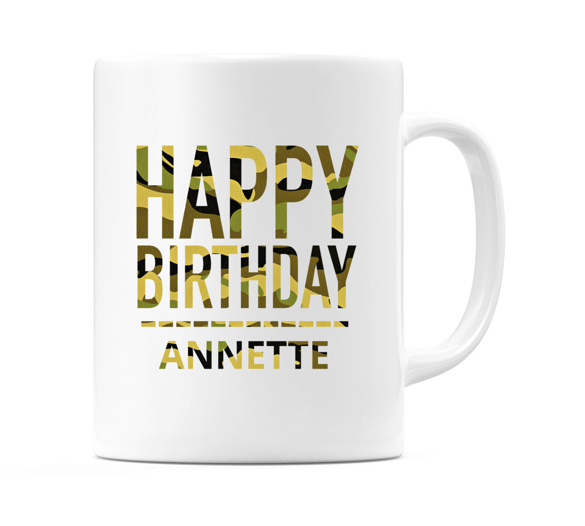 Happy Birthday Annette (Camo) Mug Cup by WeDoMugs