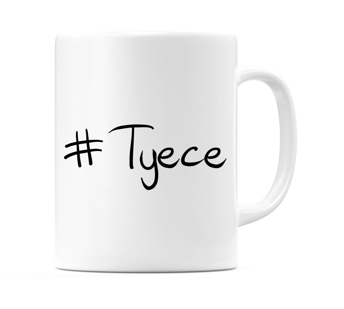 #Tyece Mug
