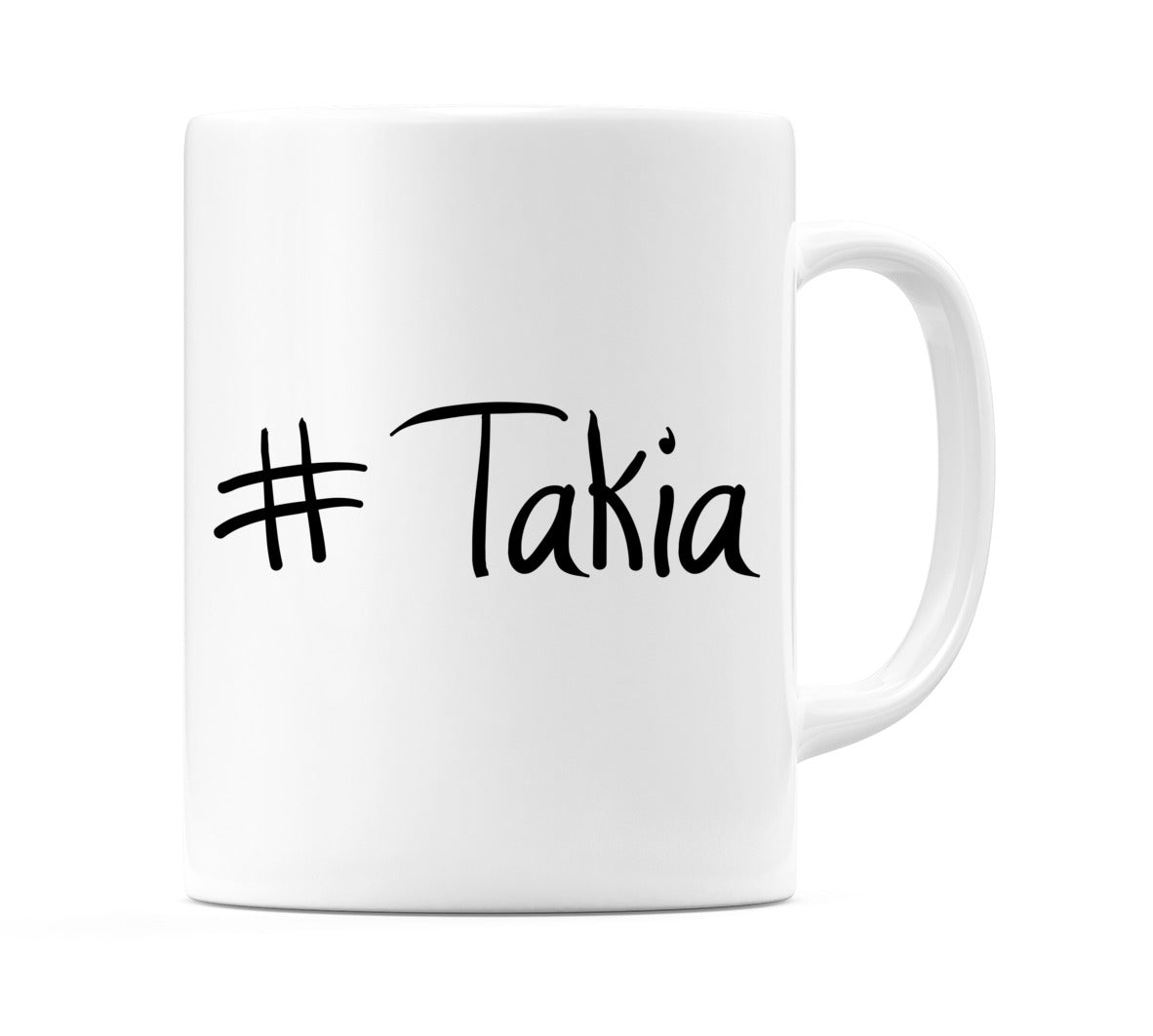 #Takia Mug