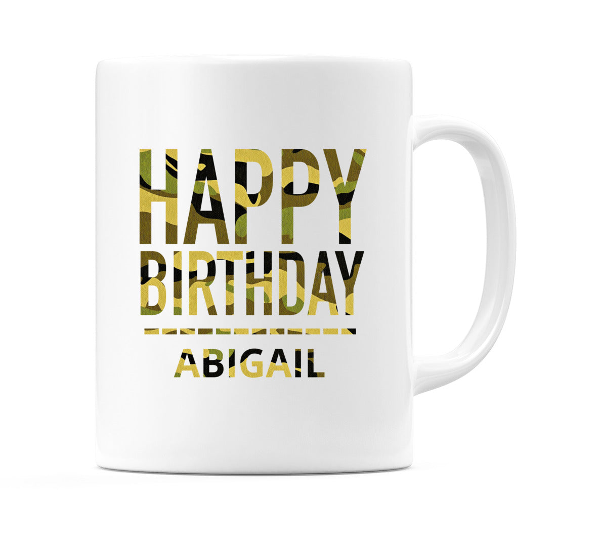 Happy Birthday Abigail (Camo) Mug Cup by WeDoMugs
