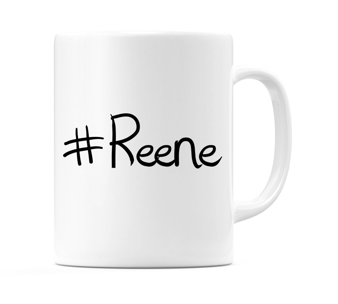 #Reene Mug