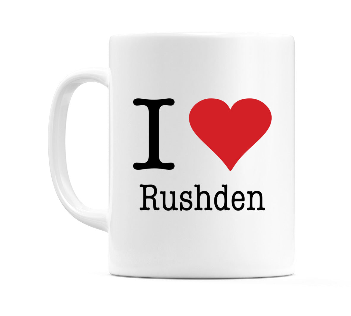 I Love Rushden Mug