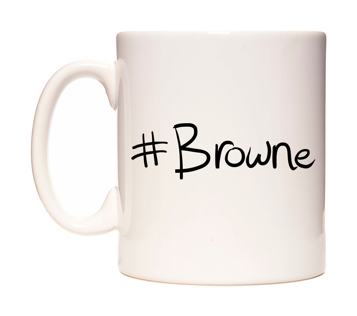 #Browne Mug
