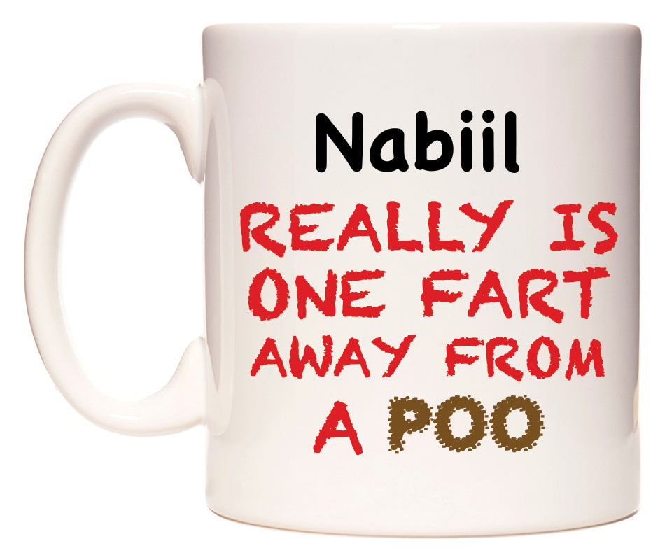 This mug features Nabiil Really is ONE Fart Away from A Poo