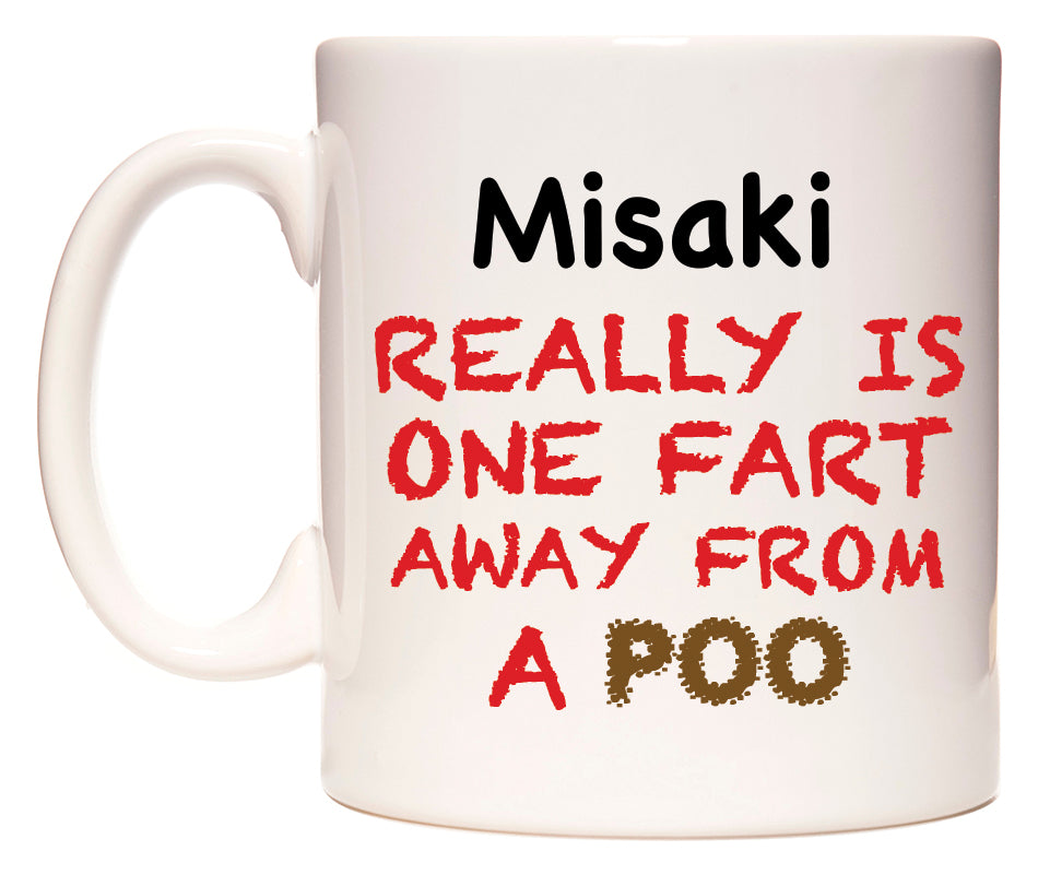 This mug features Misaki Really is ONE Fart Away from A Poo
