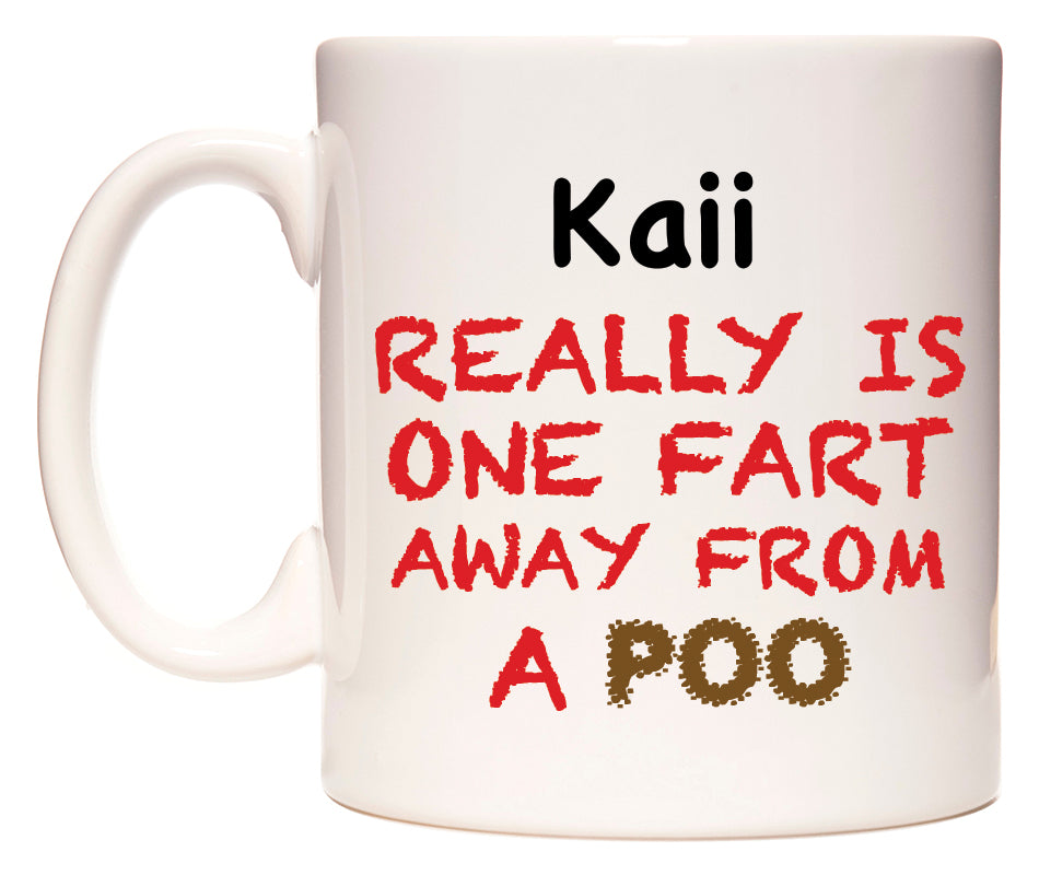 This mug features Kaii Really is ONE Fart Away from A Poo
