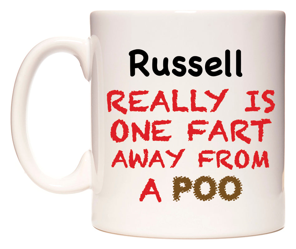 This mug features Russell Really is ONE Fart Away from A Poo