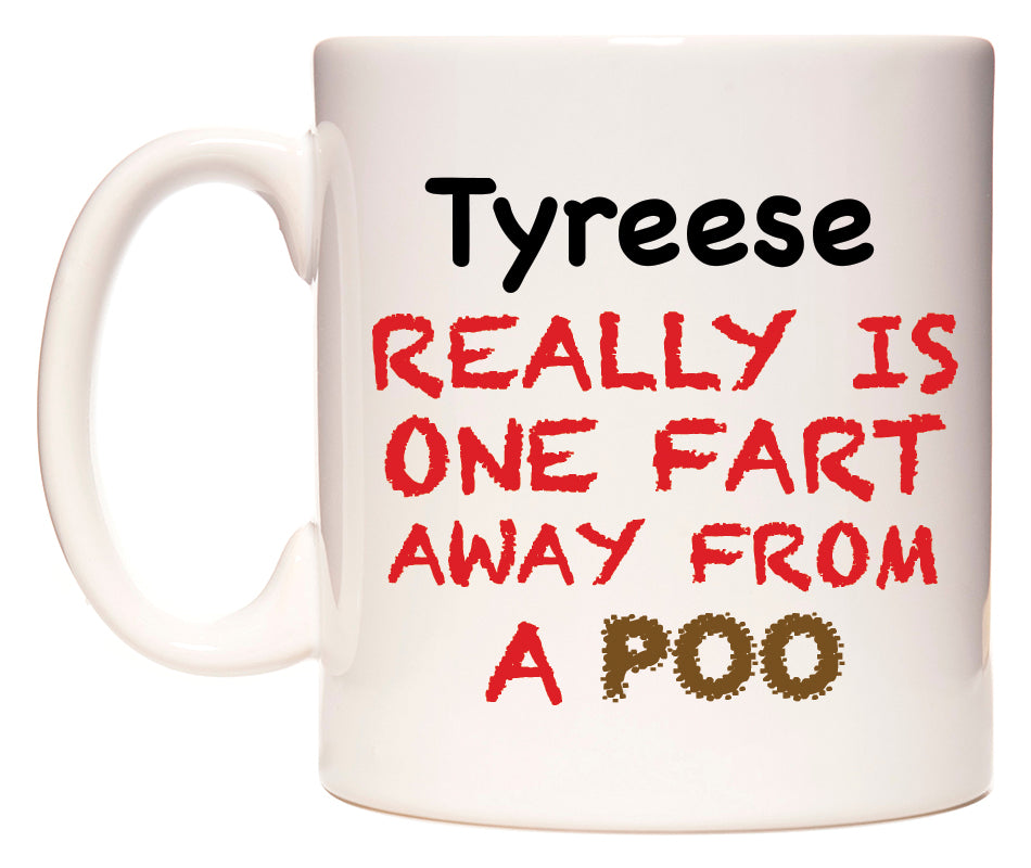This mug features Tyreese Really is ONE Fart Away from A Poo