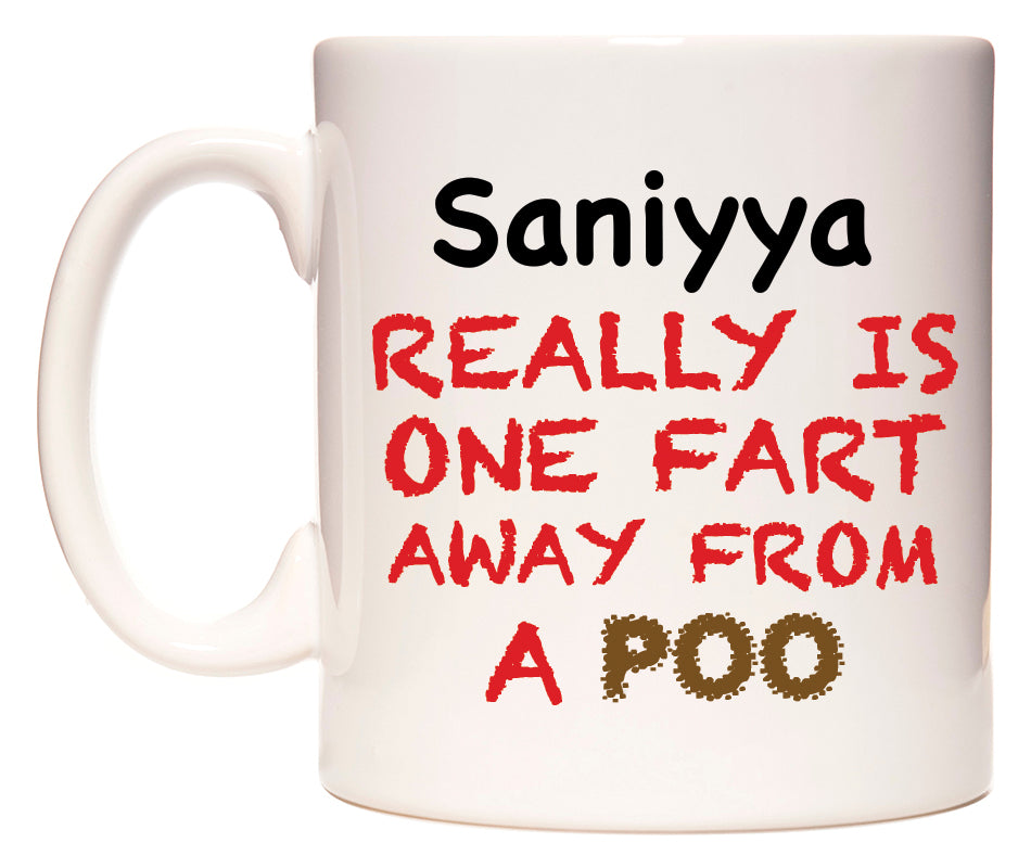 This mug features Saniyya Really is ONE Fart Away from A Poo