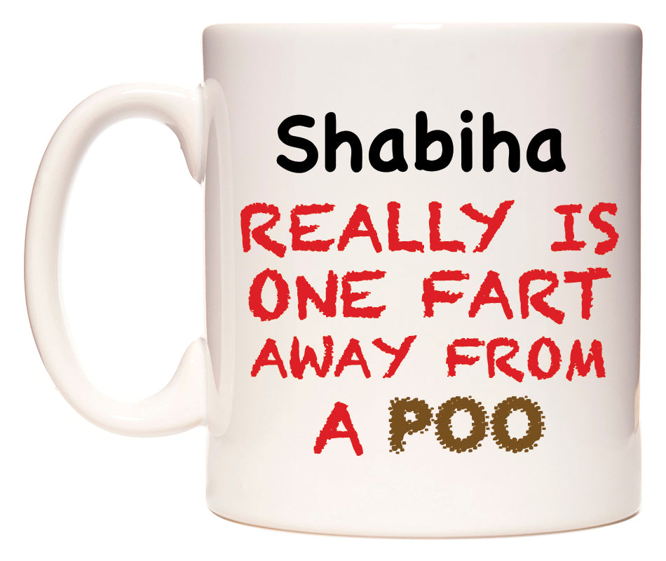 This mug features Shabiha Really is ONE Fart Away from A Poo