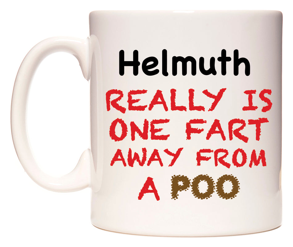 This mug features Helmuth Really is ONE Fart Away from A Poo