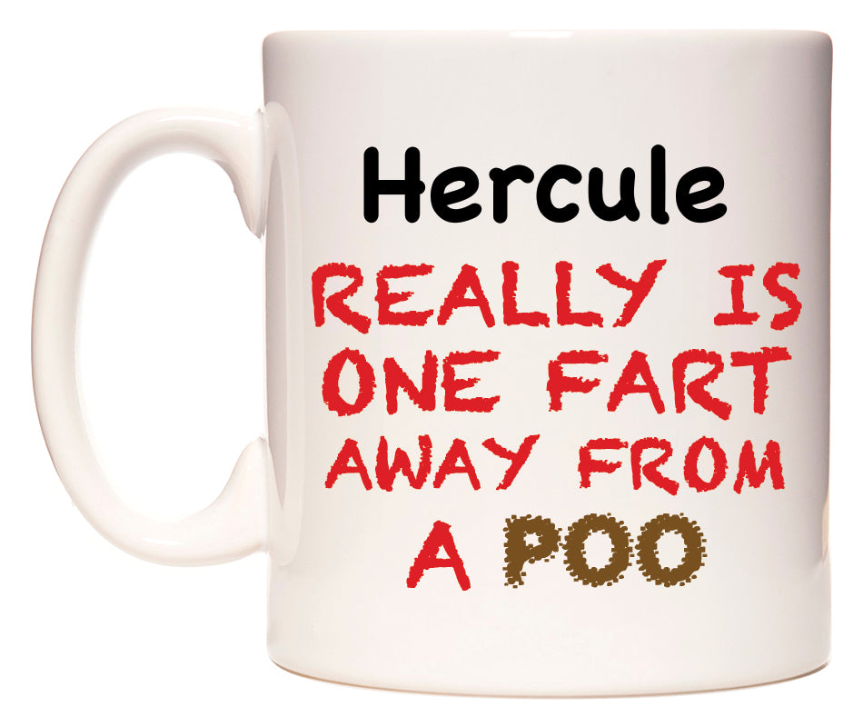 This mug features Hercule Really is ONE Fart Away from A Poo