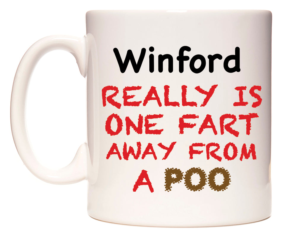 This mug features Winford Really is ONE Fart Away from A Poo