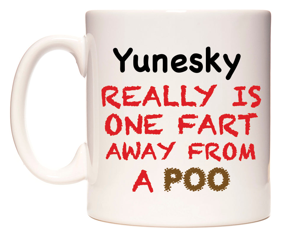 This mug features Yunesky Really is ONE Fart Away from A Poo