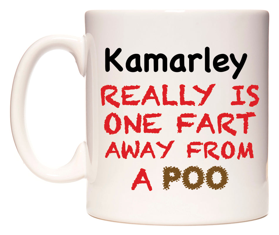 This mug features Kamarley Really is ONE Fart Away from A Poo