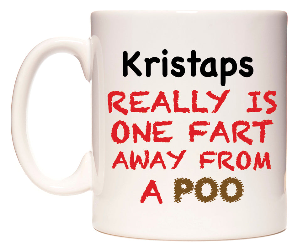 This mug features Kristaps Really is ONE Fart Away from A Poo
