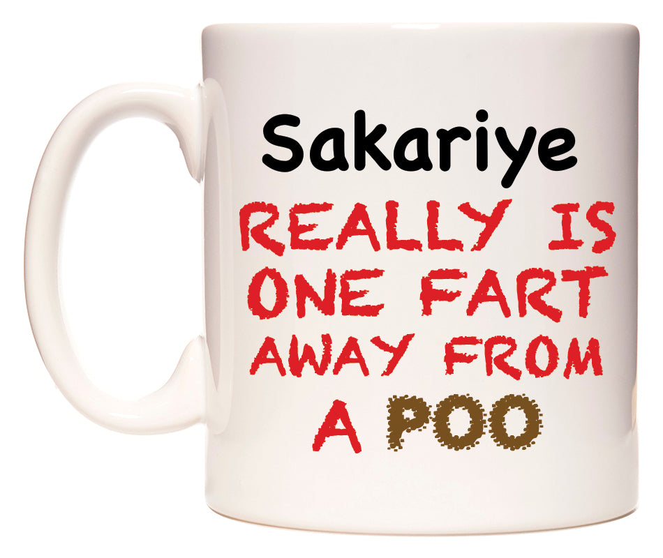 This mug features Sakariye Really is ONE Fart Away from A Poo