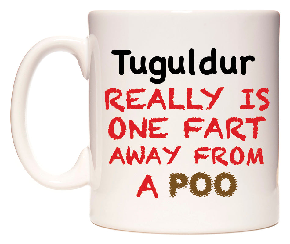 This mug features Tuguldur Really is ONE Fart Away from A Poo