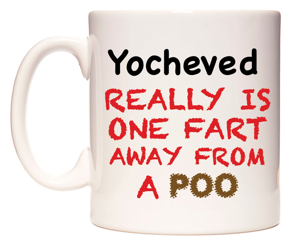 This mug features Yocheved Really is ONE Fart Away from A Poo