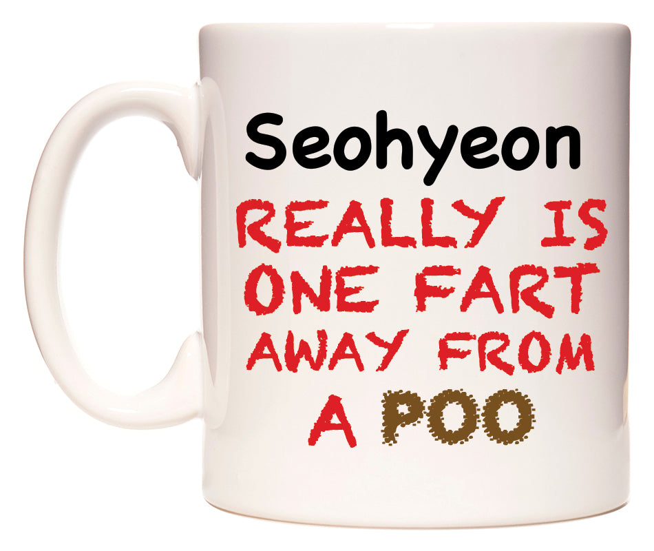 This mug features Seohyeon Really is ONE Fart Away from A Poo