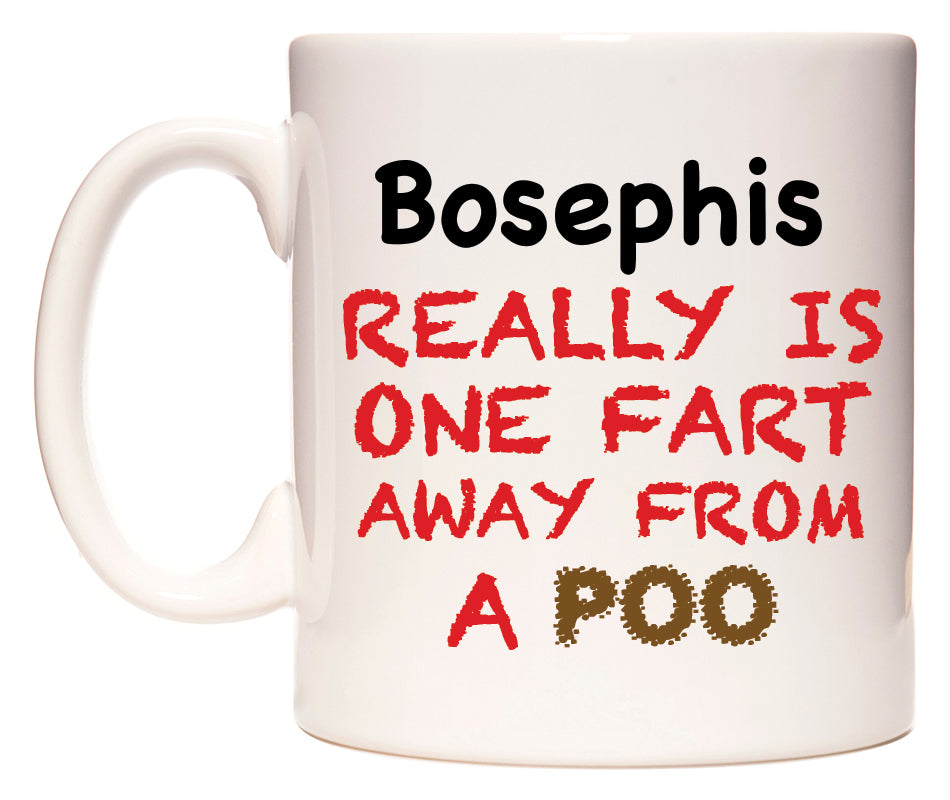This mug features Bosephis Really is ONE Fart Away from A Poo