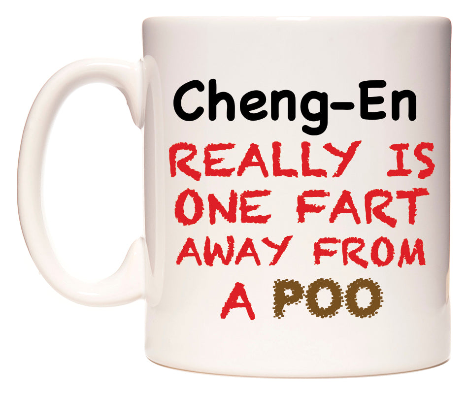 This mug features Cheng-En Really is ONE Fart Away from A Poo