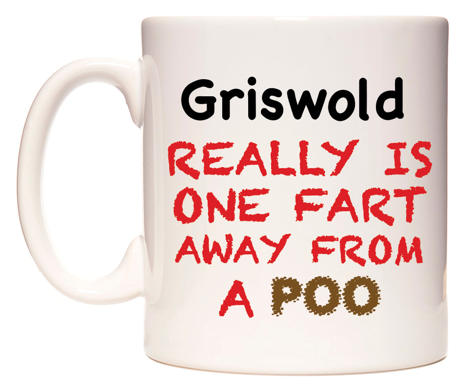 This mug features Griswold Really is ONE Fart Away from A Poo