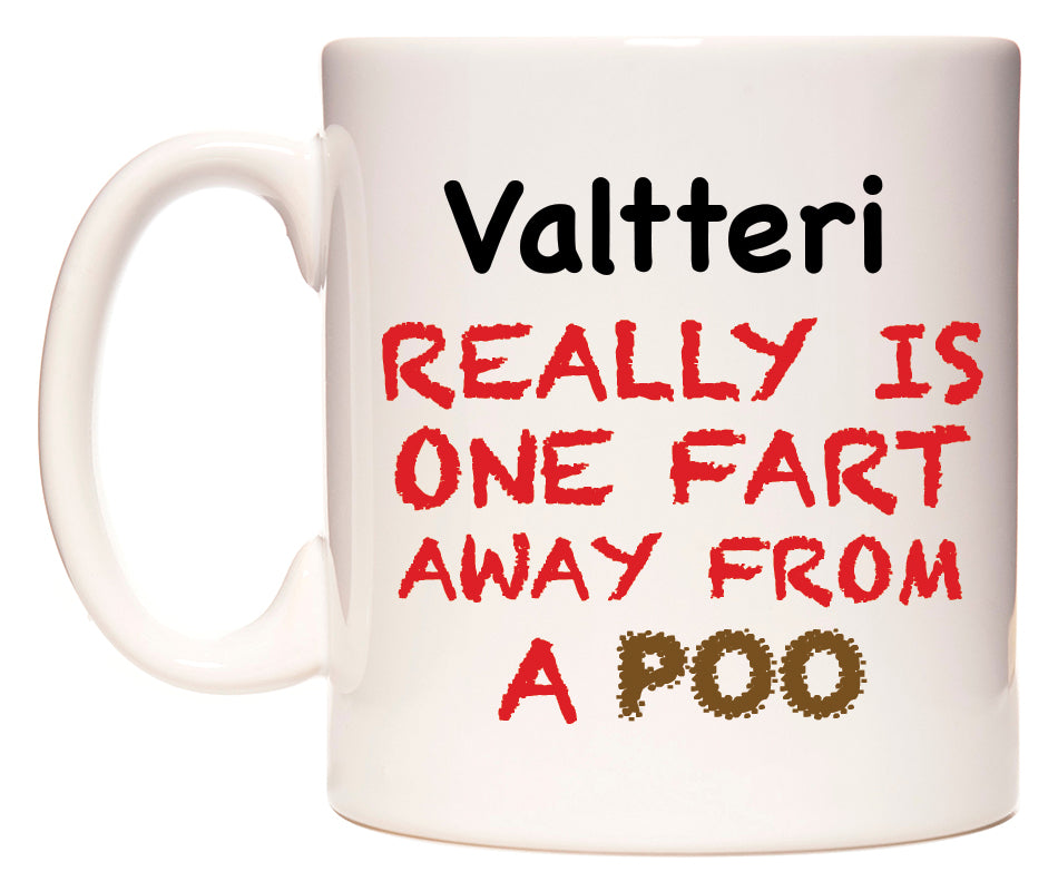 This mug features Valtteri Really is ONE Fart Away from A Poo