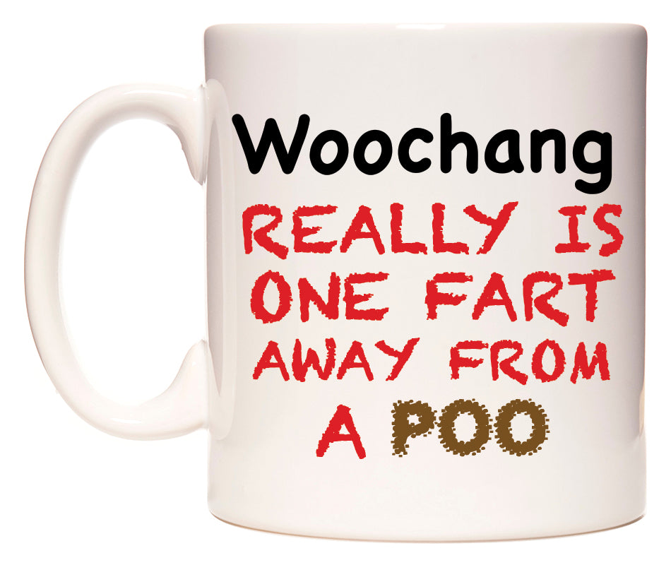 This mug features Woochang Really is ONE Fart Away from A Poo