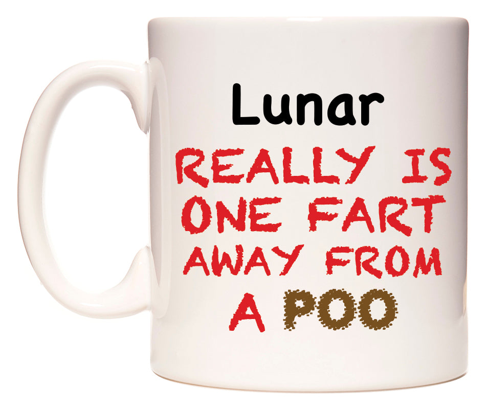 This mug features Lunar Really is ONE Fart Away from A Poo