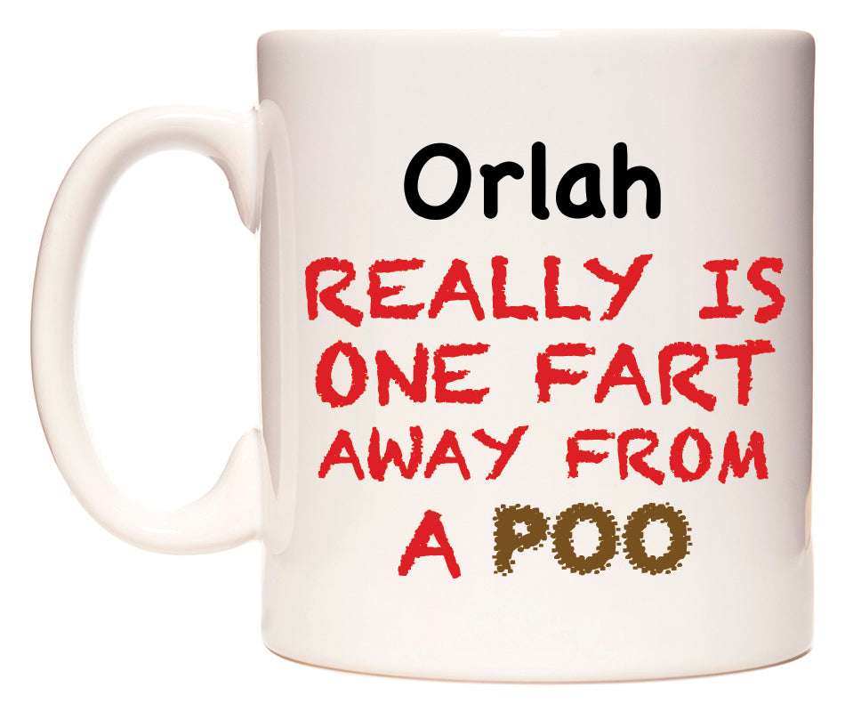 This mug features Orlah Really is ONE Fart Away from A Poo