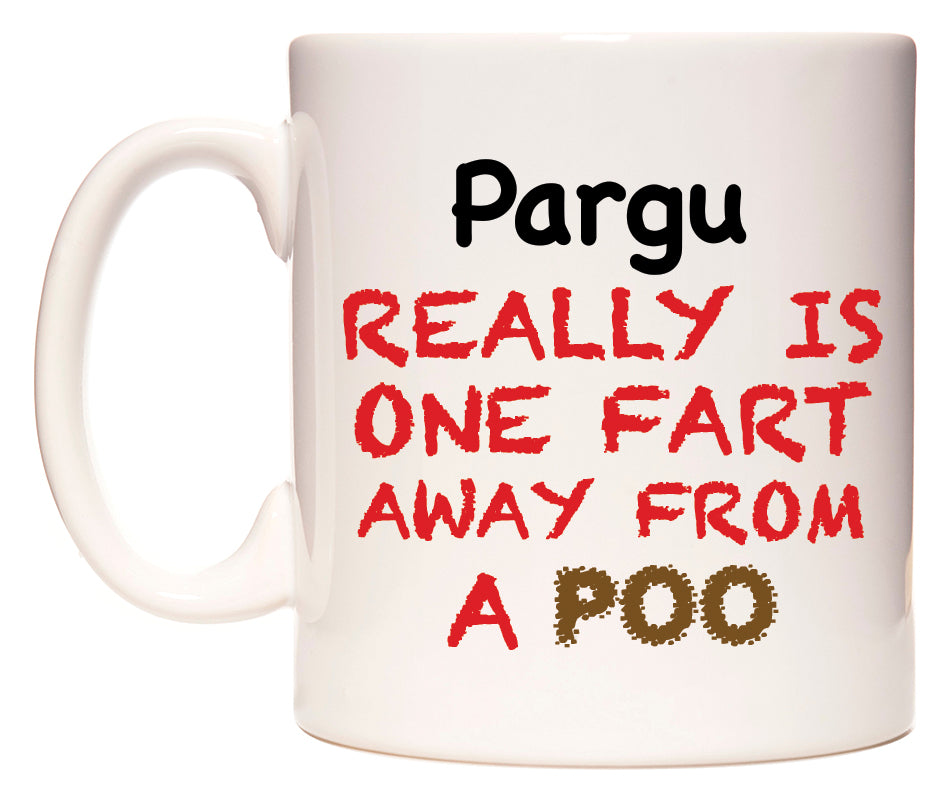 This mug features Pargu Really is ONE Fart Away from A Poo