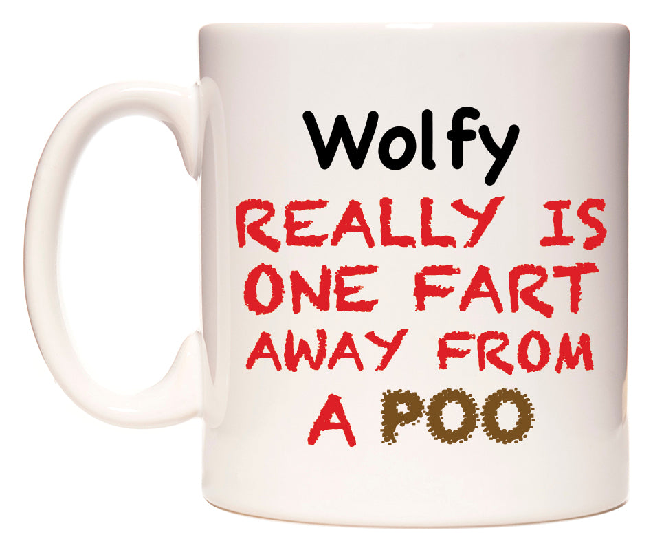 This mug features Wolfy Really is ONE Fart Away from A Poo