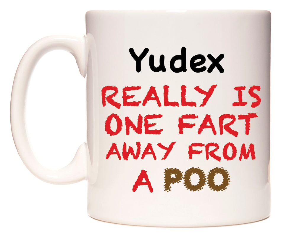 This mug features Yudex Really is ONE Fart Away from A Poo