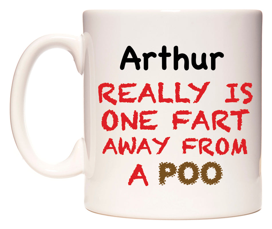 This mug features Arthur Really is ONE Fart Away from A Poo