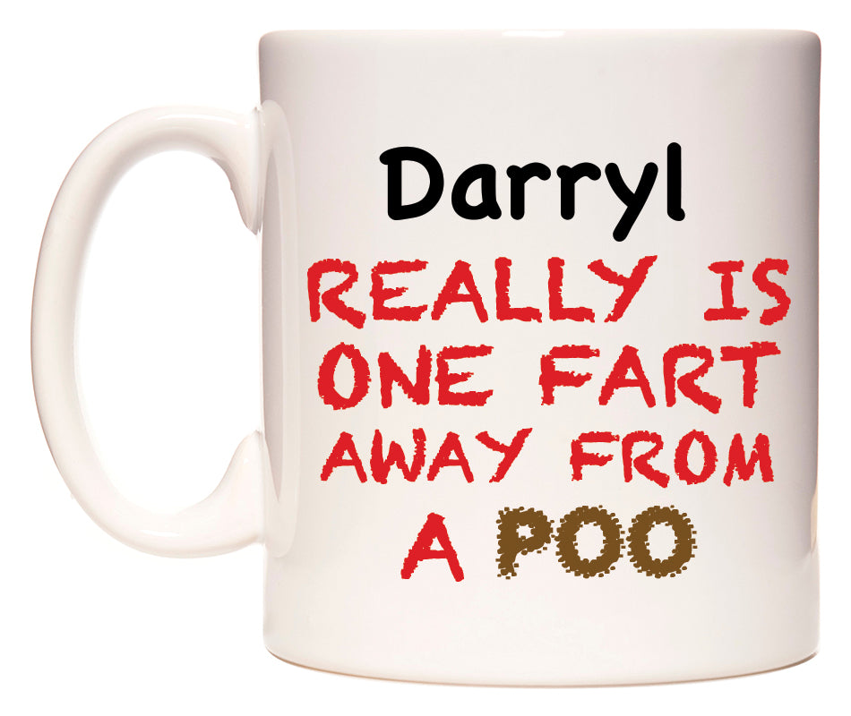 This mug features Darryl Really is ONE Fart Away from A Poo
