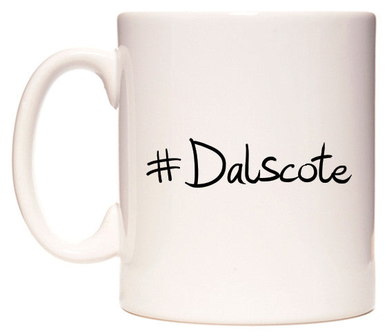 This mug features #Dalscote