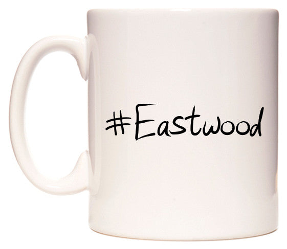 This mug features #Eastwood