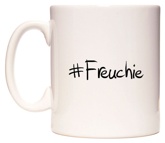 This mug features #Freuchie