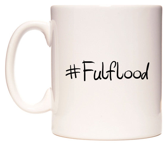 This mug features #Fulflood