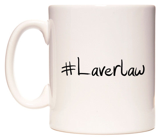 This mug features #Laverlaw