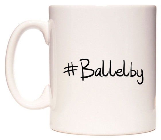 This mug features #Ballelby