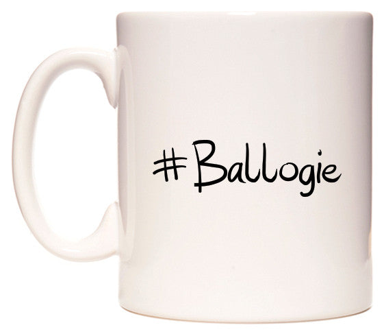 This mug features #Ballogie