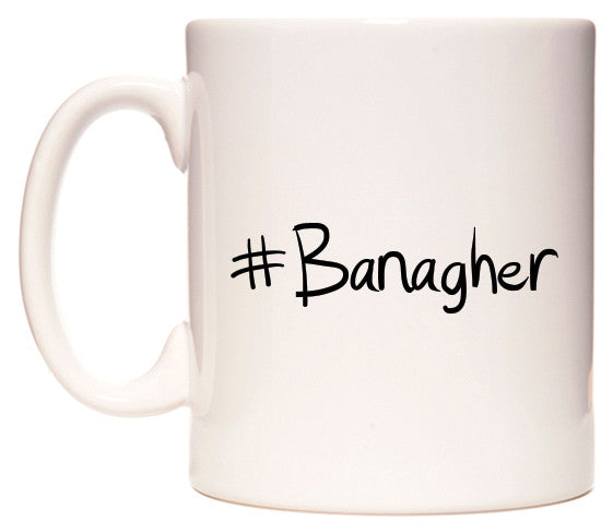 This mug features #Banagher