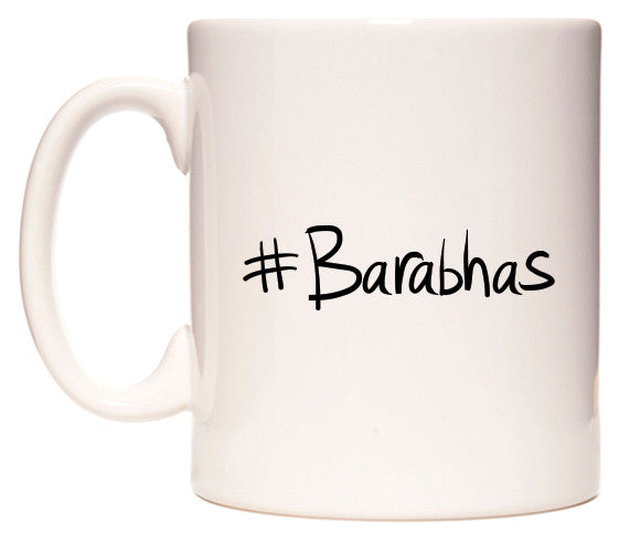This mug features #Barabhas