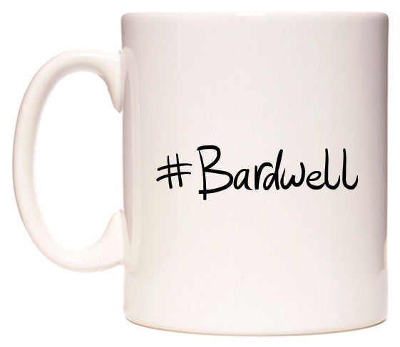 This mug features #Bardwell