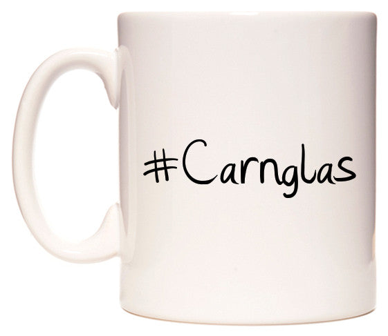 This mug features #Carnglas